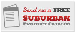 Send me a free Suburban Product Catalog